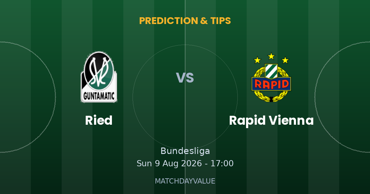 Ried vs Rapid Vienna - PREDICTION & TIPS
