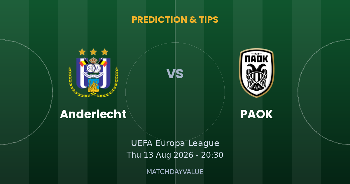 Anderlecht vs PAOK - PREDICTION & TIPS